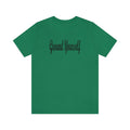"Ground Yourself" Unisex Jersey Short Sleeve Tee